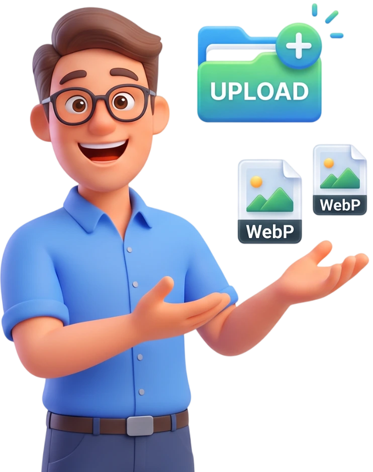 Step 1: Upload Your WebPs